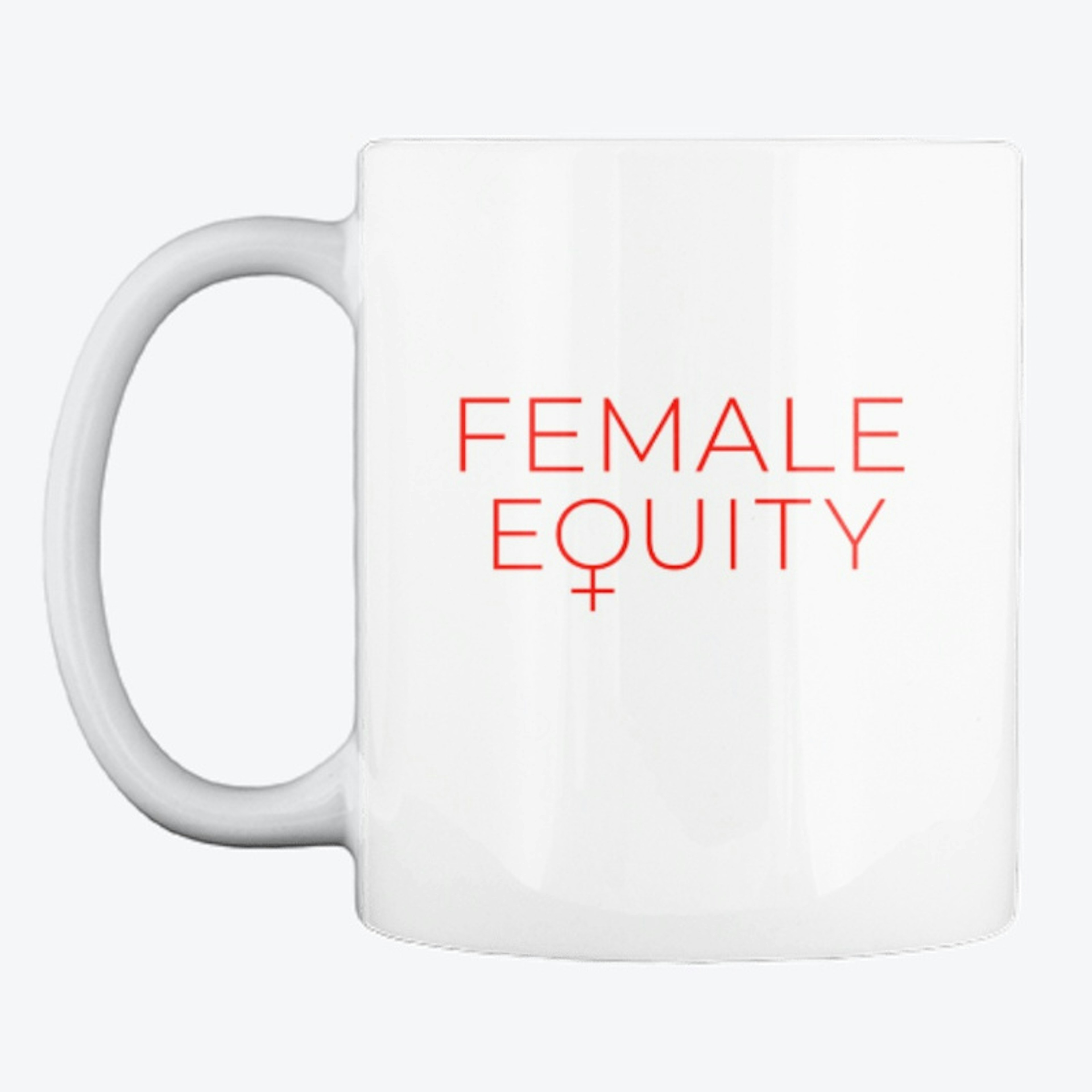 Women's Female Equity T-shirt 